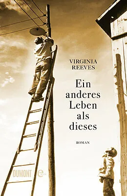 E-Book (epub) Ein anderes Leben als dieses von Virginia Reeves