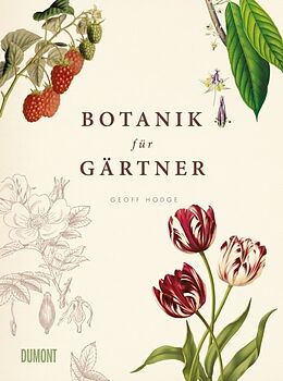 Fester Einband Botanik für Gärtner von Geoff Hodge