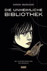 Fester Einband Die unheimliche Bibliothek von Haruki Murakami