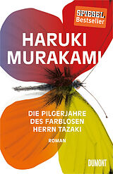 Fester Einband Die Pilgerjahre des farblosen Herrn Tazaki von Haruki Murakami