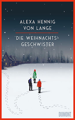 Fester Einband Die Weihnachtsgeschwister von Alexa Hennig von Lange