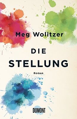 Fester Einband Die Stellung von Meg Wolitzer
