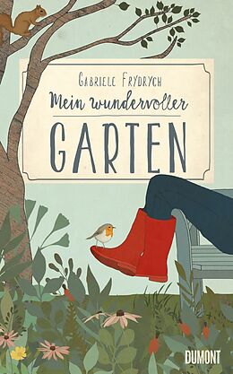 Fester Einband Mein wundervoller Garten von Gabriele Frydrych