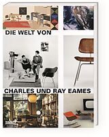 Fester Einband Die Welt von Charles und Ray Eames von 