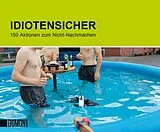 Kartonierter Einband Idiotensicher von 