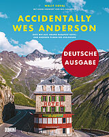 Fester Einband Accidentally Wes Anderson (Deutsche Ausgabe) von Wally Koval