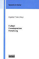 Kartonierter Einband Fussball - Fremdsprachen - Forschung von 