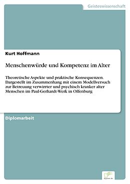 E-Book (pdf) Menschenwürde und Kompetenz im Alter von Kurt Hoffmann