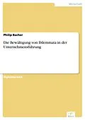 E-Book (pdf) Die Bewältigung von Dilemmata in der Unternehmensführung von Philip Bacher