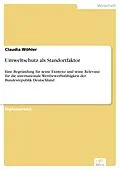 E-Book (pdf) Umweltschutz als Standortfaktor von Claudia Wöhler