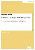 E-Book (pdf) Italien auf dem Weg in die Währungsunion von Wolfgang Winter