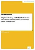 E-Book (pdf) Implementierung der ISO 9000 ff. im vieh- und fleischverarbeitenden Gewerbe und deren Auswirkungen von Klaus Hollenberg