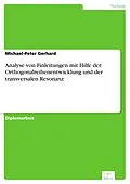 E-Book (pdf) Analyse von Finleitungen mit Hilfe der Orthogonalreihenentwicklung und der transversalen Resonanz von Michael-Peter Gerhard