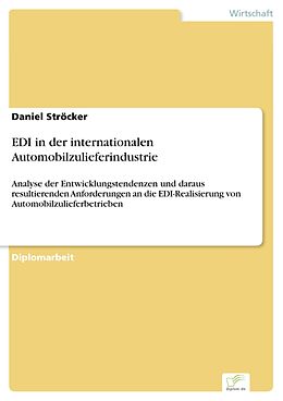E-Book (pdf) EDI in der internationalen Automobilzulieferindustrie von Daniel Ströcker