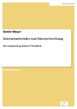 E-Book (pdf) Internetanwender und Internetwerbung von Daniel Meyer