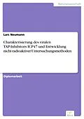 E-Book (pdf) Charakterisierung des viralen TAP-Inhibitors ICP47 und Entwicklung nicht-radioaktiver Untersuchungsmethoden von Lars Neumann
