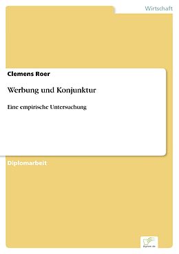 E-Book (pdf) Werbung und Konjunktur von Clemens Roer