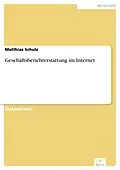 E-Book (pdf) Geschäftsberichterstattung im Internet von Matthias Schulz
