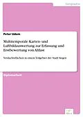 E-Book (pdf) Multitemporale Karten- und Luftbildauswertung zur Erfassung und Erstbewertung von Altlast von Peter Udem