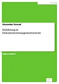 E-Book (pdf) Einführung in Dokumentenmanagementsysteme von Alexander Conrad