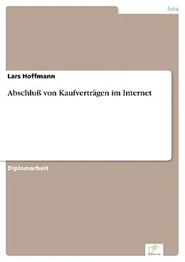 E-Book (pdf) Abschluß von Kaufverträgen im Internet von Lars Hoffmann