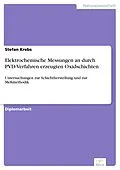 E-Book (pdf) Elektrochemische Messungen an durch PVD-Verfahren erzeugten Oxidschichten von Stefan Krebs