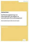 E-Book (pdf) Die Wiedereingliederung von Führungskräften als Aufgabe im internationalen Personalmanagement von Andreas Exner