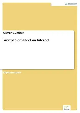 E-Book (pdf) Wertpapierhandel im Internet von Oliver Günther