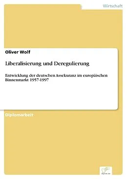 E-Book (pdf) Liberalisierung und Deregulierung von Oliver Wolf