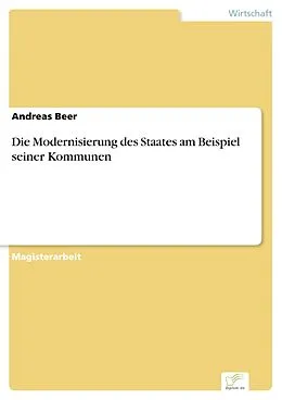E-Book (pdf) Die Modernisierung des Staates am Beispiel seiner Kommunen von Andreas Beer
