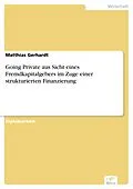 E-Book (pdf) Going Private aus Sicht eines Fremdkapitalgebers im Zuge einer strukturierten Finanzierung von Matthias Gerhardt