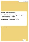 E-Book (pdf) Immobilienbewertung im Spannungsfeld Ökonomie und Ökologie von Michael Scholz, Jutta Müller