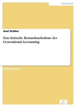 E-Book (pdf) Eine kritische Bestandsaufnahme des Generational Accounting von Axel Dreher