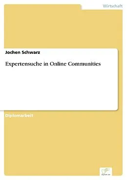 E-Book (pdf) Expertensuche in Online Communities von Jochen Schwarz