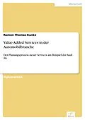 E-Book (pdf) Value-Added Services in der Automobilbranche von Ramon Thomas Kunke