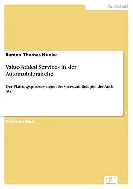 E-Book (pdf) Value-Added Services in der Automobilbranche von Ramon Thomas Kunke