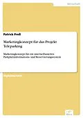 E-Book (pdf) Marketingkonzept für das Projekt Teleparking von Patrick Preß