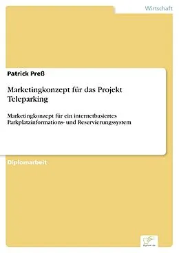 E-Book (pdf) Marketingkonzept für das Projekt Teleparking von Patrick Preß