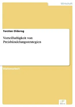 E-Book (pdf) Vorteilhaftigkeit von Preisbündelungsstrategien von Torsten Olderog