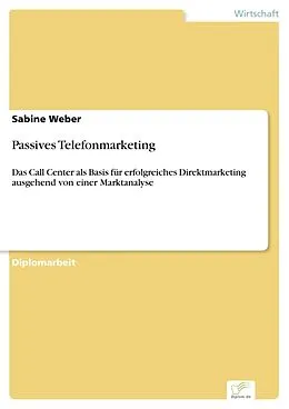 E-Book (pdf) Passives Telefonmarketing von Sabine Weber