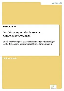 E-Book (pdf) Die Erfassung servicebezogener Kundenanforderungen von Petra Braun