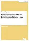 E-Book (pdf) Kapitalflußrechnung im IAS-Abschluß gemäß IAS 7 im Vergleich zur Kapitalflußrechnung nach HFA 1/1995 von Bernd Klingels