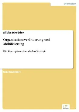 E-Book (pdf) Organisationsveränderung und Mobilisierung von Silvia Schröder