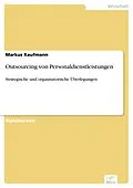 E-Book (pdf) Outsourcing von Personaldienstleistungen von Markus Kaufmann