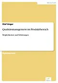 E-Book (pdf) Qualitätsmanagement im Produktbereich von Olaf Unger