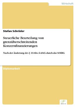 E-Book (pdf) Steuerliche Beurteilung von grenzüberschreitenden Konzernfinanzierungen von Stefan Schröder