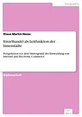 E-Book (pdf) Einzelhandel als Leitfunktion der Innenstädte von Klaus-Martin Hesse