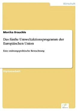 E-Book (pdf) Das fünfte Umweltaktionsprogramm der Europäischen Union von Monika Brauchle