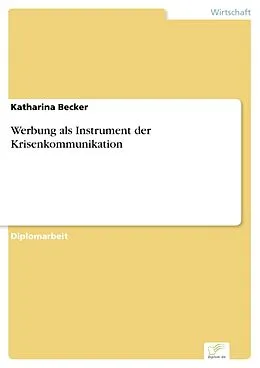 E-Book (pdf) Werbung als Instrument der Krisenkommunikation von Katharina Becker