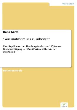 E-Book (pdf) "Was motiviert uns zu arbeiten" von Dana Gerth